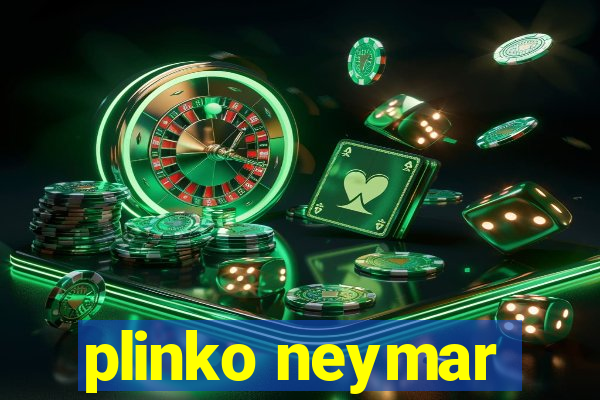 plinko neymar